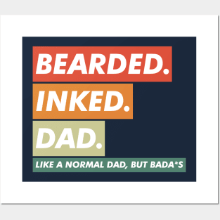 Bearded Inked Dad Posters and Art